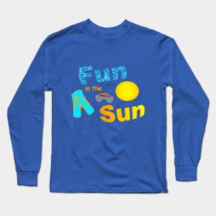 Fun in the Sun Long Sleeve T-Shirt